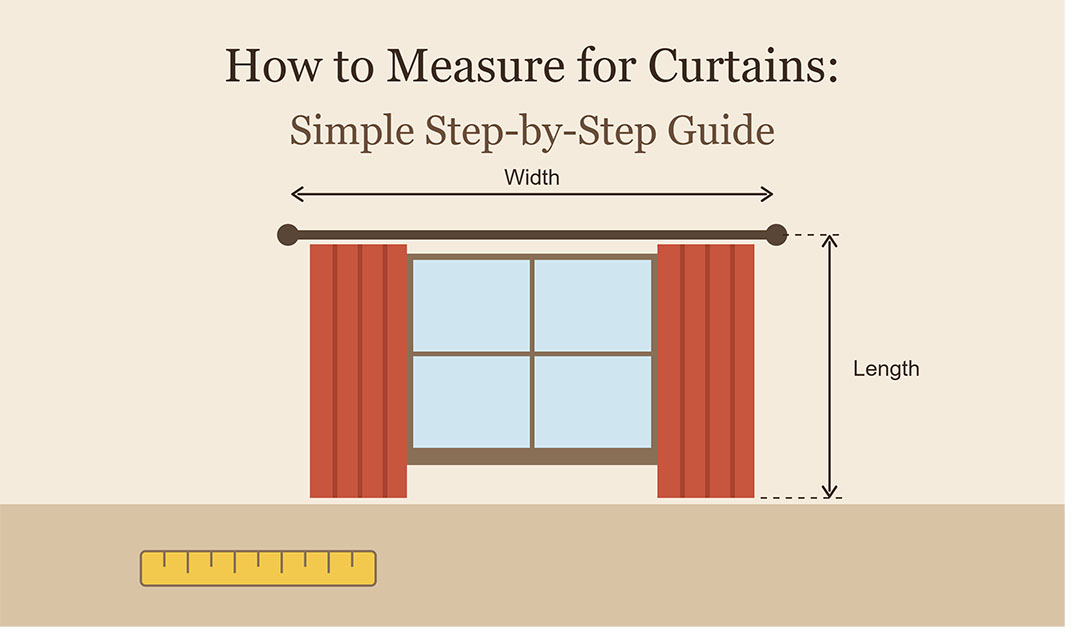 How to Measure for Curtains: Simple Step-by-Step Guide